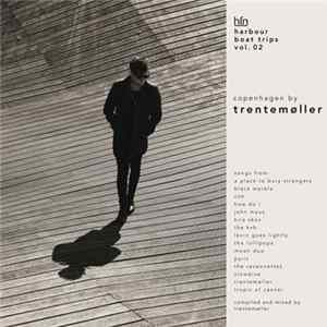 Download Trentemøller - Harbour Boat Trips Vol. 02 Copenhagen