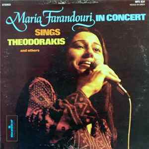 Download Maria Farantouri - In Concert / Sings Theodorakis And Others