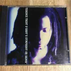 Download Terence Trent D'Arby - Terence Trent D'Arby's Symphony Or Damn (Exploring The Tension Inside The Sweetness)