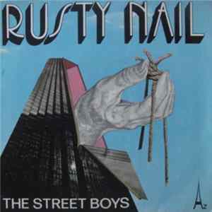 Download The Street Boys - Rusty Nail