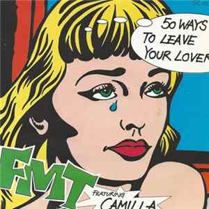 Download FMT Featuring Camilla - 50 Ways To Leave Your Lover