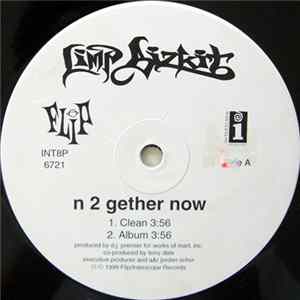 Download Limp Bizkit - N 2 Gether Now
