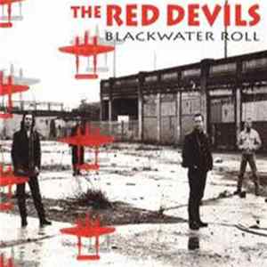 Download The Red Devils - Blackwater Roll