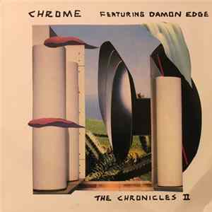 Download Chrome Featuring Damon Edge - The Chronicles II