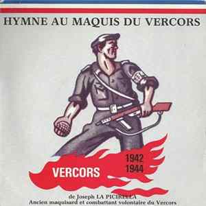 Download Joseph La Picirella - Hymne Au Maquis Du Vercors