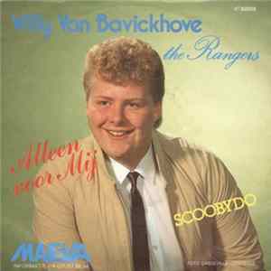 Download Willy Van Bavickhove & The Rangers - Alleen Voor Mij