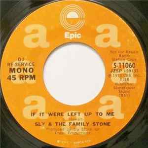 Download Sly & The Family Stone - If It Were Left Up To Me