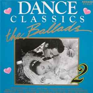 Download Various - Dance Classics The Ballads 2