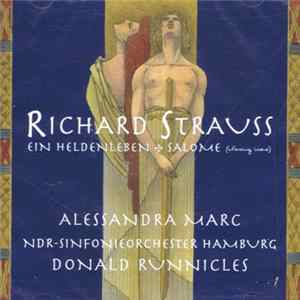 Download Richard Strauss, Alessandra Marc, NDR-Sinfonieorchester Hamburg, Donald Runnicles - Ein Heldenleben ✥ Salome (Closing Scene)