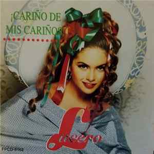 Download Lucero - Cariño De Mis Cariños