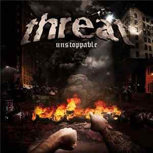 Download Threat - Unstoppable