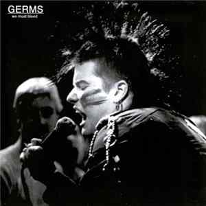 Download Germs - We Must Bleed
