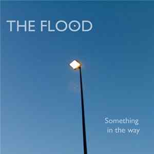 Download The Flood - Something In The Way