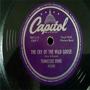 Download Tennessee Ernie - The Cry Of The Wild Goose / The Donkey Serenade