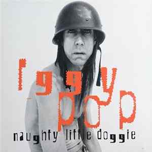 Download Iggy Pop - Naughty Little Doggie