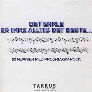 Download Various - Det Enkle Er Ikke Alltid Det Beste...(50 Nummer Med Progressiv Rock)