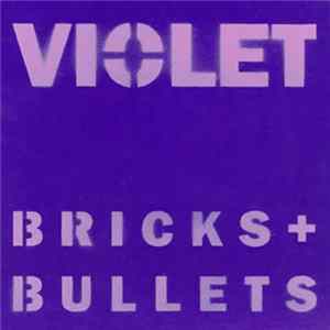 Download Violet - Bricks & Bullets