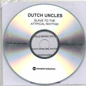 Download Dutch Uncles - Slave To The Atypical Rhythm