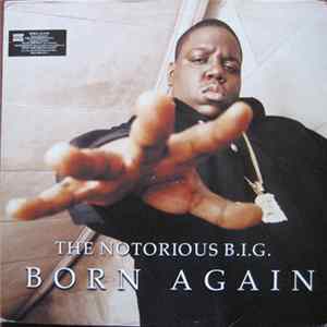 Download Notorious B.I.G. - Born Again