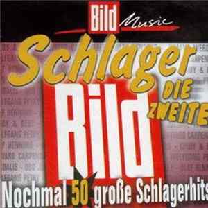 Download Various - Schlager Bild Die Zweite (Nochmal 50 Große Schlagerhits)
