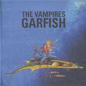 Download The Vampires - Garfish