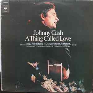 Download Johnny Cash - A Thing Called Love
