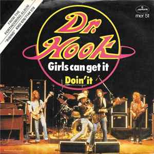 Download Dr. Hook - Girls Can Get It