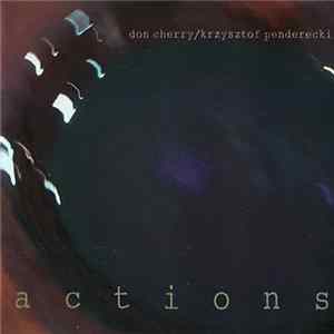 Download Don Cherry / Krzysztof Penderecki - Actions