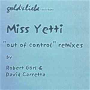Download Miss Yetti - Out Of Control (Remixes)