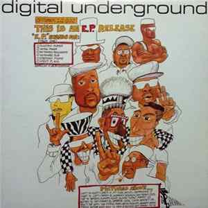 Download Digital Underground - This Is An E.P. Release