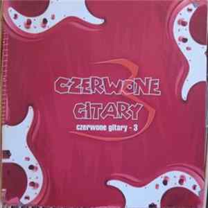 Download Czerwone Gitary - Czerwone Gitary 3