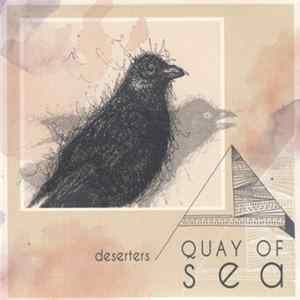 Download Deserters - Quay Of Sea