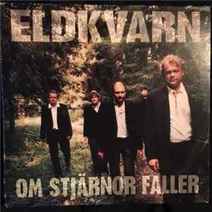 Download Eldkvarn - Om Stjärnor Faller