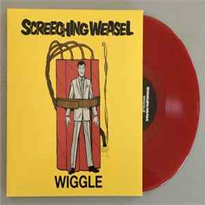 Download Screeching Weasel - Wiggle