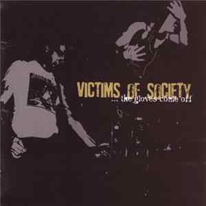 Download Victims Of Society - ... The Gloves Come Off