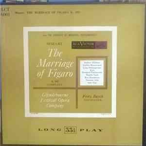 Download Wolfgang Amadeus Mozart, Glyndebourne Festival Opera Company, The Mozart Opera Society - The Marriage Of Figaro K, 492 Complete
