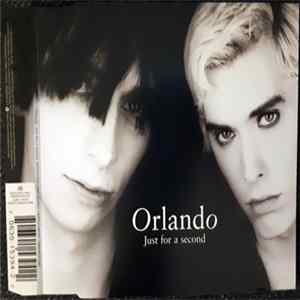 Download Orlando - Just For A Second