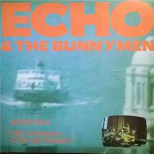 Download Echo & The Bunnymen - Seven Seas "Life At Brian's - Lean And Hungry"