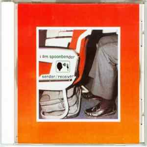 Download I Am Spoonbender - Sender/Receiver