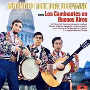 Download Los Caminantes - Autentico Folklore Boliviano Con Los Caminantes En Buenos Aires