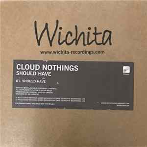Download Cloud Nothings - Should Have