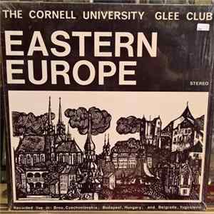 Download Cornell University Glee Club And Symphonic Band - Eastern Europe