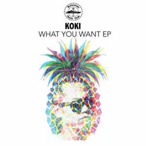 Download Koki - What you want