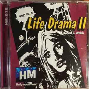 Download Robert J. Walsh - Life Drama II