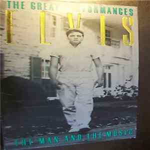Download Elvis - The Great Performances (Volume 2 - The Man And The Music)