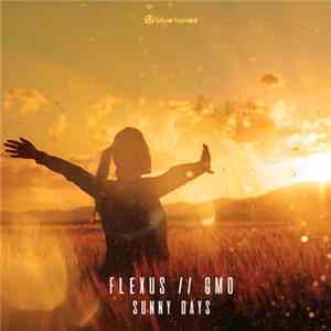 Download fLeXuS // GMO - Sunny Days