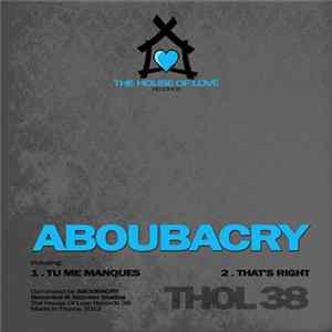 Download Aboubacry - Tu Me Maques Ep