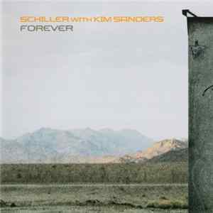Download Schiller With Kim Sanders - Forever