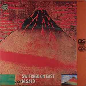 Download M. Satō - Switched On East