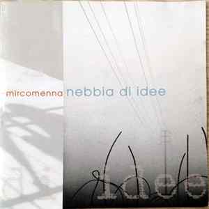 Download Mirco Menna - Nebbia Di Idee